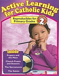 Active Learning for Catholic Kids, Volume 2: Reproducibles for Primary Grades [With CDROM] (Paperback)