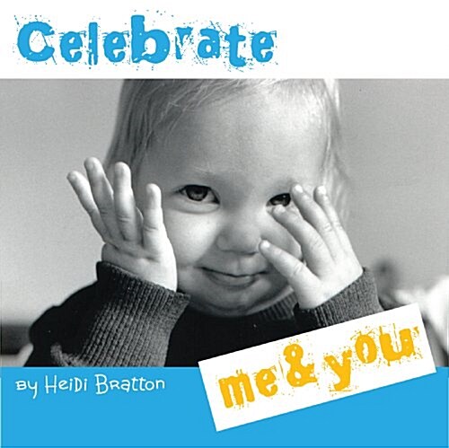 Celebrate Me & You (Board Books)