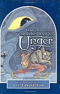 Kendra Kandlestar and the Door to Unger (Hardcover)