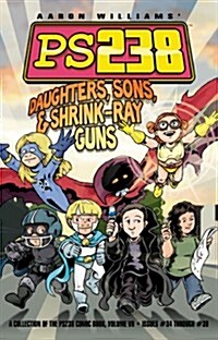 Ps238 VII Daughters Sons & Shrink-Rays (Paperback)