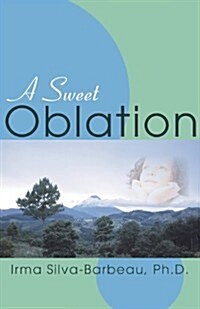 A Sweet Oblation (Paperback)