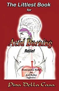 The Littlest Book for Acid Reflux (Paperback)