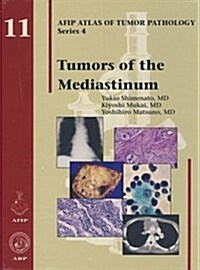 Tumors of the Mediastinum (Hardcover, 11)