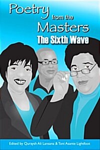 Poetry from the Masters: The Sixth Wave (Paperback)