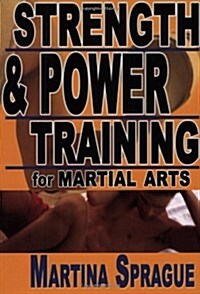 Strength and Power Training for Martial Arts (Paperback)