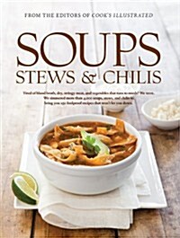 Soups, Stews, and Chilis (Hardcover)