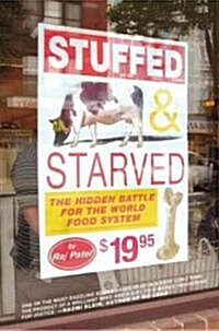 Stuffed and Starved (Paperback)