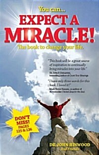 You Can...Expect a Miracle!: The Book to Change Your Life [With Punch-Outs] (Paperback)