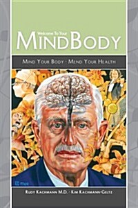 Welcome to Your Mind Body (Paperback, Study Guide)