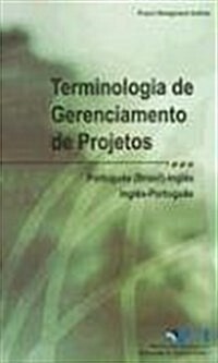 Terminologia de Gerenciamento de Projetos/Project Management Terminology (Spiral)