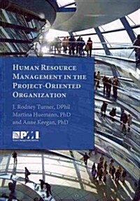 Human Resource Management in the Project-Oriented Organization (Paperback)