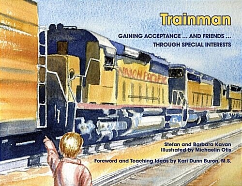 Trainman: Gaining Acceptance... and Friends... Through Special Interests (Paperback)