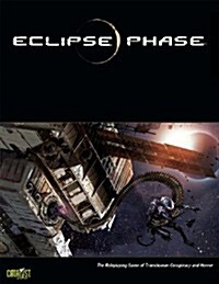 Eclipse Phase: The Roleplaying Game of Transhuman Conspiracy and Horror (Hardcover)