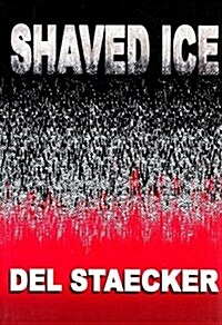 Shaved Ice (Hardcover)