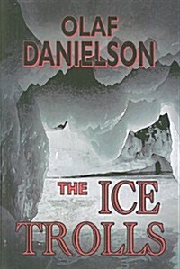 The Ice Trolls (Paperback)