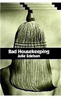 Bad Housekeeping (Hardcover)