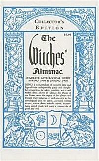The Witches Almanac: Aries 1994 - Pisces 1995 (Paperback, Collectors)