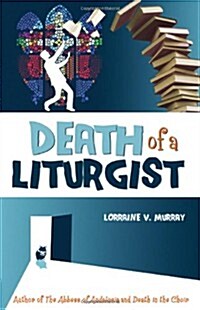 Death of a Liturgist (Paperback)