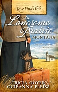 Love Finds You in Lonesome Prairie, Montana (Paperback)