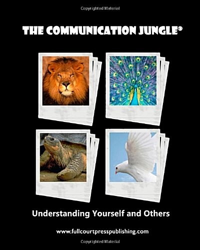 The Communication Jungle: Understanding Yourself and Others (Paperback)