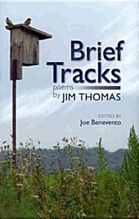 Brief Tracks: Poems (Hardcover)