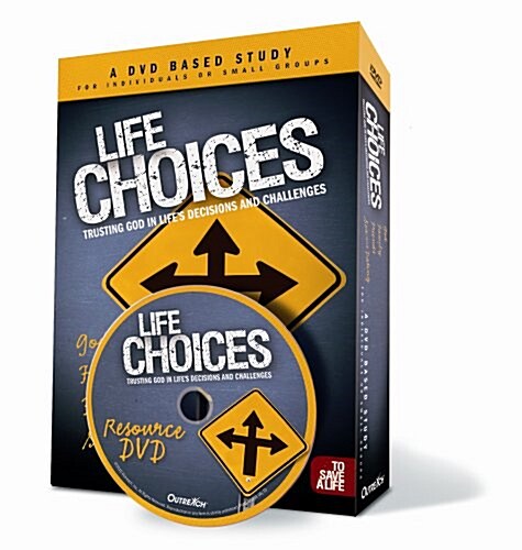 Life Choices DVD-Based Study Kit: Trusting God in Lifes Decisions and Challenges (Paperback)