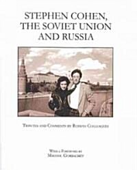 Stephen Cohen, the Soviet Union and Russia (Hardcover)