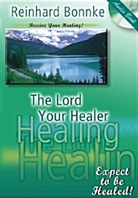 The Lord Your Healer (Audio CD)