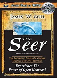 The Seer: The Prophetic Power of Visions, Dreams, and Open Heavens (MP3 CD)