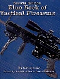 Blue Book of Tactical Firearms (Paperback, 2nd)