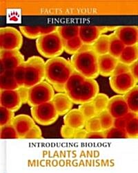 Plants and Microorganisms (Library Binding)