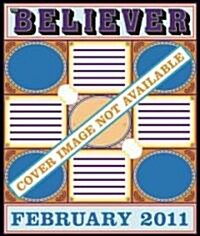 The Believer, Issue 78: February 2011 (Paperback)