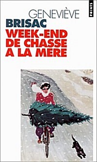 Week-End de Chasse La MRe (Paperback)