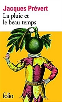 Pluie Et Le Beau Temps (Paperback)