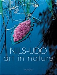 Nils-Udo: Ephemeral (Hardcover)