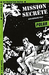 Mission Secrete (Paperback)