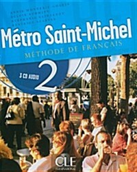 Metro Saint-Michel: Methode de Francais 2 (Audio CD)