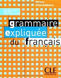 [중고] Grammaire Expliquee Du Francais (Paperback)