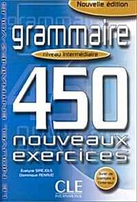 [중고] Grammaire 450 Nouveaux Exercices, Niveau Intermediarie (Paperback)