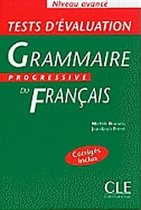 Tests DEvaluation Grammaire Progressive Du Francais, Niveau Avance (Paperback)