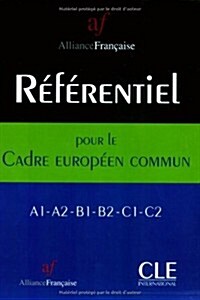 Referential Des Contenus DApprentissage Du FLE En Rapport Avec les Six Niveaux Du Conseil de LEurope, A LUsage Des Enseignants de FLE (Paperback)