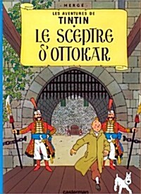Le Sceptre D Ottakar = King Ottokars Sceptre (Hardcover)