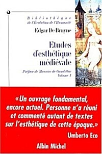 Etudes DEsthetique Medievale, Volume 1 (Paperback)