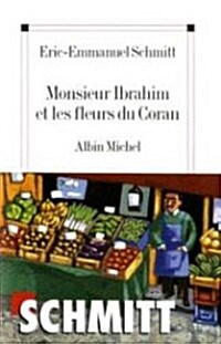 Monsieur Ibrahim Et les Fleurs Du Coran (Paperback)