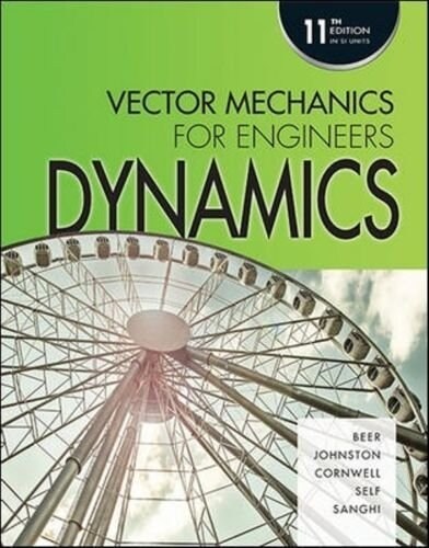 [중고] Vector Mechanics for Engineers: Dynamics SI (Paperback, 11th)