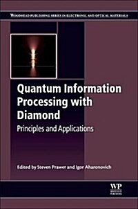 Quantum Information Processing with Diamond: Principles and Applications (Paperback)
