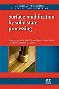 Surface Modification by Solid State Processing (Paperback)