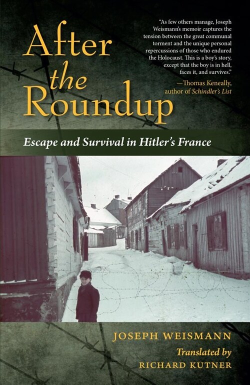 After the Roundup: Escape and Survival in Hitlers France (Paperback)