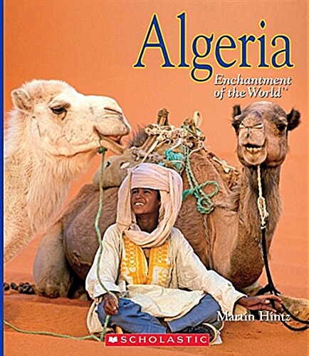 Algeria (Enchantment of the World) (Library Edition) (Hardcover, Library)