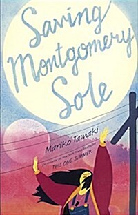 Saving Montgomery Sole (Prebound, Bound for Schoo)